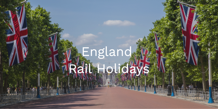 england rail holidays
